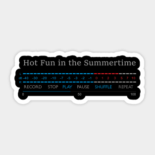 Play - Hot Fun in the Summertime Sticker